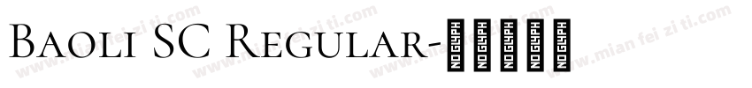 Baoli SC Regular字体转换